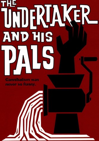 The Undertaker and His Pals