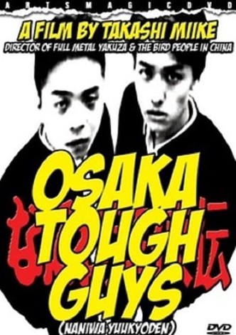 Osaka Tough Guys