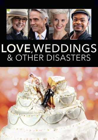 Love, Weddings & Other Disasters