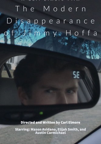 The Modern Disappearance of Jimmy Hoffa