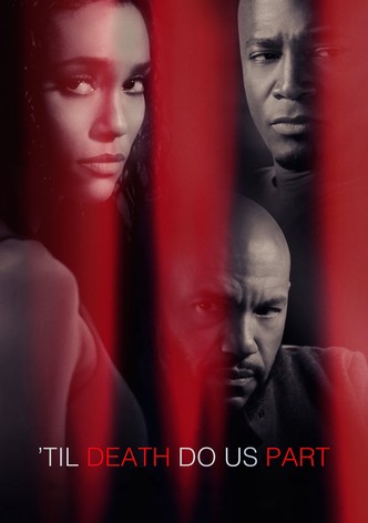Til Death Do Us Part