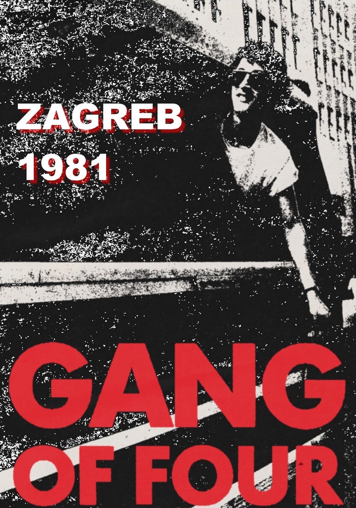 Gang of Four: Zagreb 1981