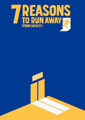 7 Reasons to Run Away (from Society)