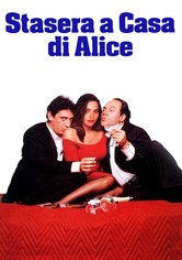 Stasera a casa di Alice