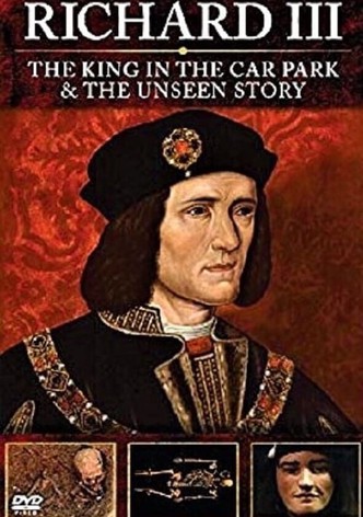 Richard III: The Unseen Story