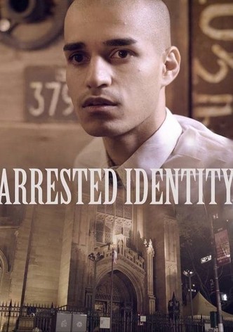 Arrested Identity