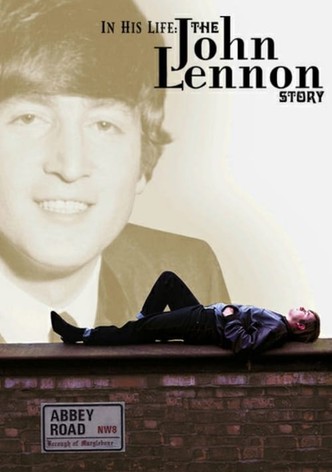 In His Life: The John Lennon Story