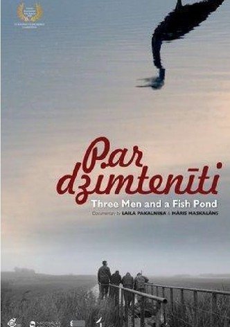 Three Men and a Fish Pond