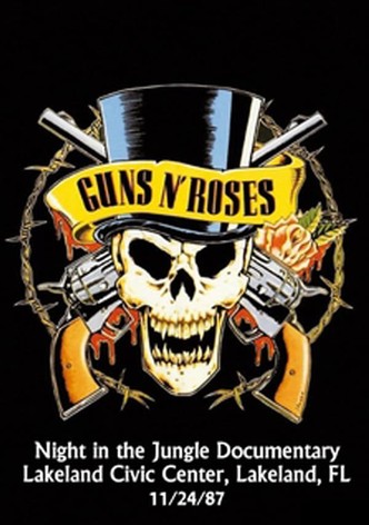 Guns N' Roses: A Night in the Jungle