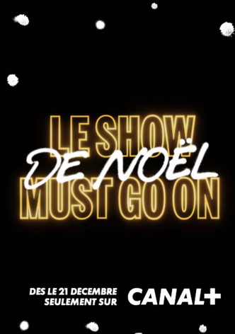 Le Show de Noël Must Go On avec Manu Payet