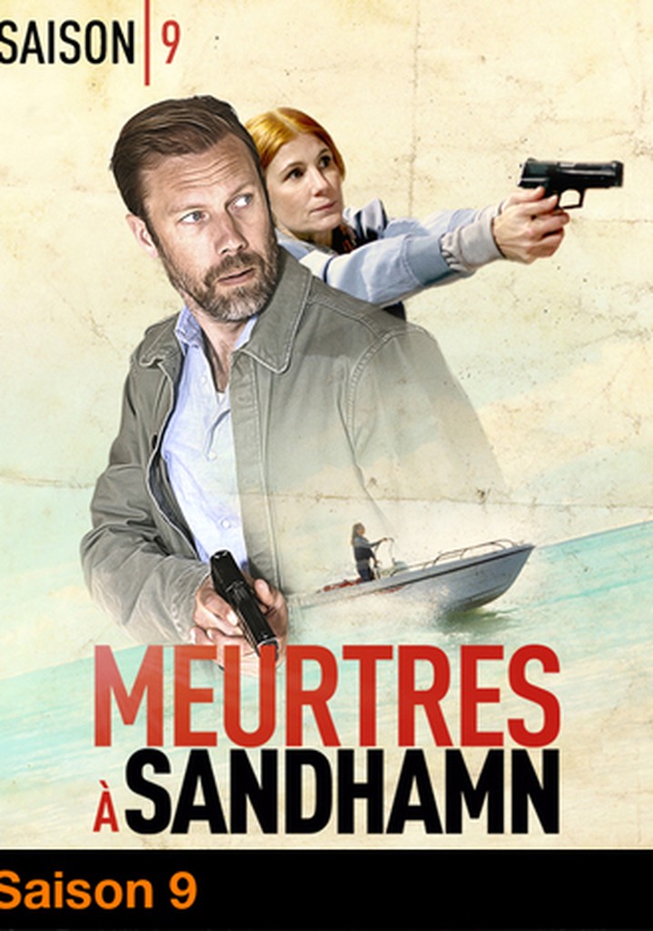 Sandhamn Saison 9 Streaming Saison 9 Meurtres à Sandhamn streaming: où regarder les épisodes?