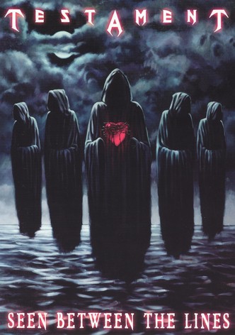 Testament: Seen Between the Lines