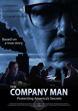 The Company Man: Protecting America's Secrets
