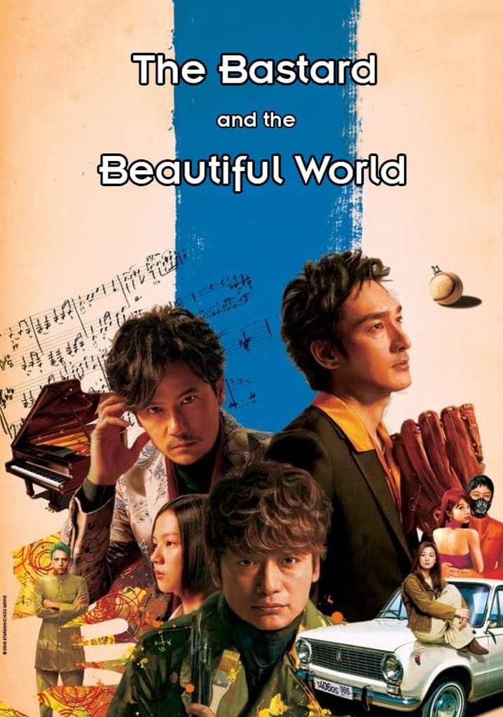 The Bastard and the Beautiful World