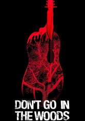 Don't Go in the Woods