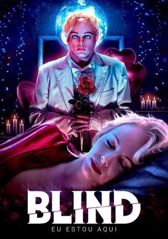 Blind - Eu Estou Aqui