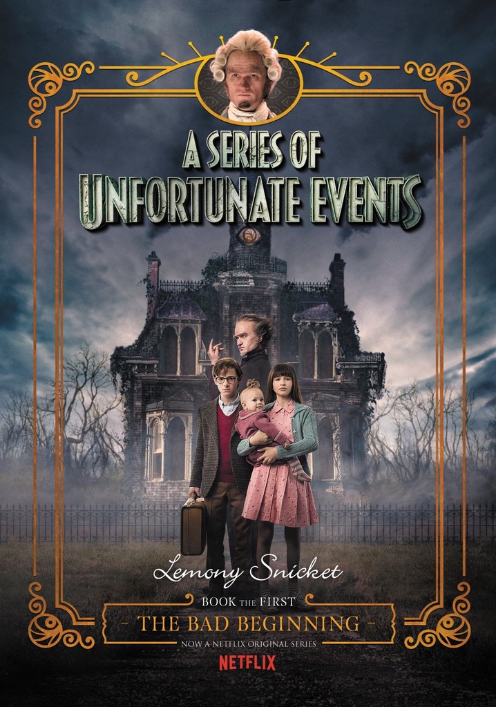 Lemony Snicket's A Series of Unfortunate Events: The Bad Beginning