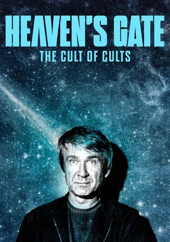 Heaven's Gate: The Cult of Cults