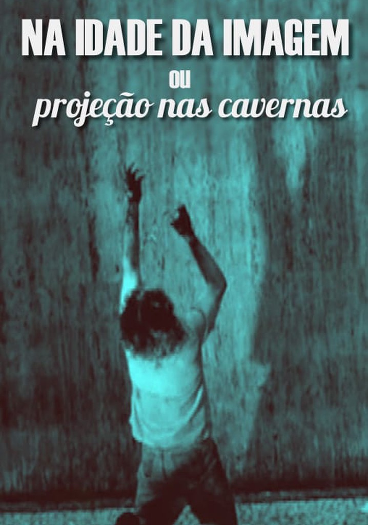 Na Idade da Imagem ou Projeção nas Cavernas