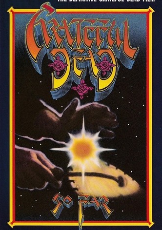 Grateful Dead: So Far
