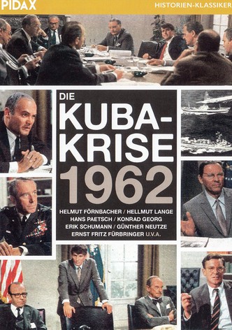 Die Kuba-Krise 1962