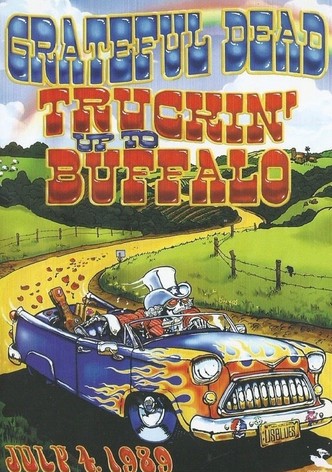 Grateful Dead: Truckin Up to Buffalo