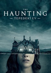 The Haunting: Tepedeki Ev