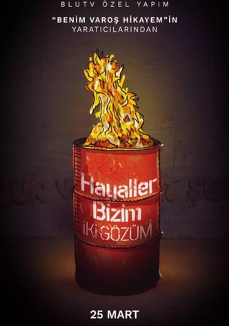 Hayaller Bizim Iki Gözüm