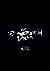 Reservation Dogs