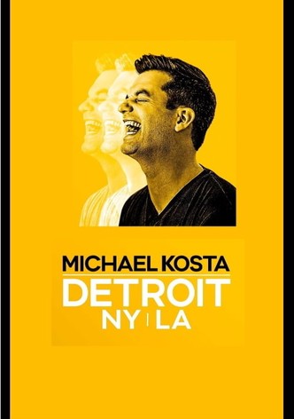 Michael Kosta: Detroit NY LA