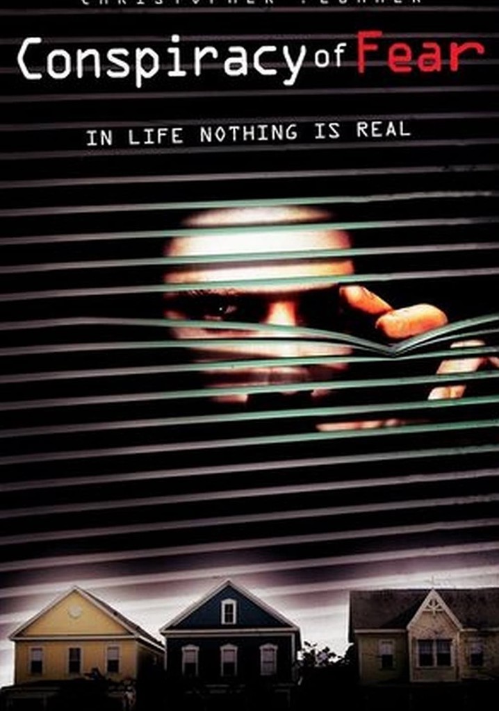 The Conspiracy of Fear