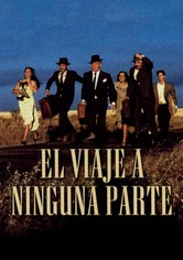 El viaje a ninguna parte