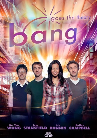 Bang Goes the Theory streaming tv show online