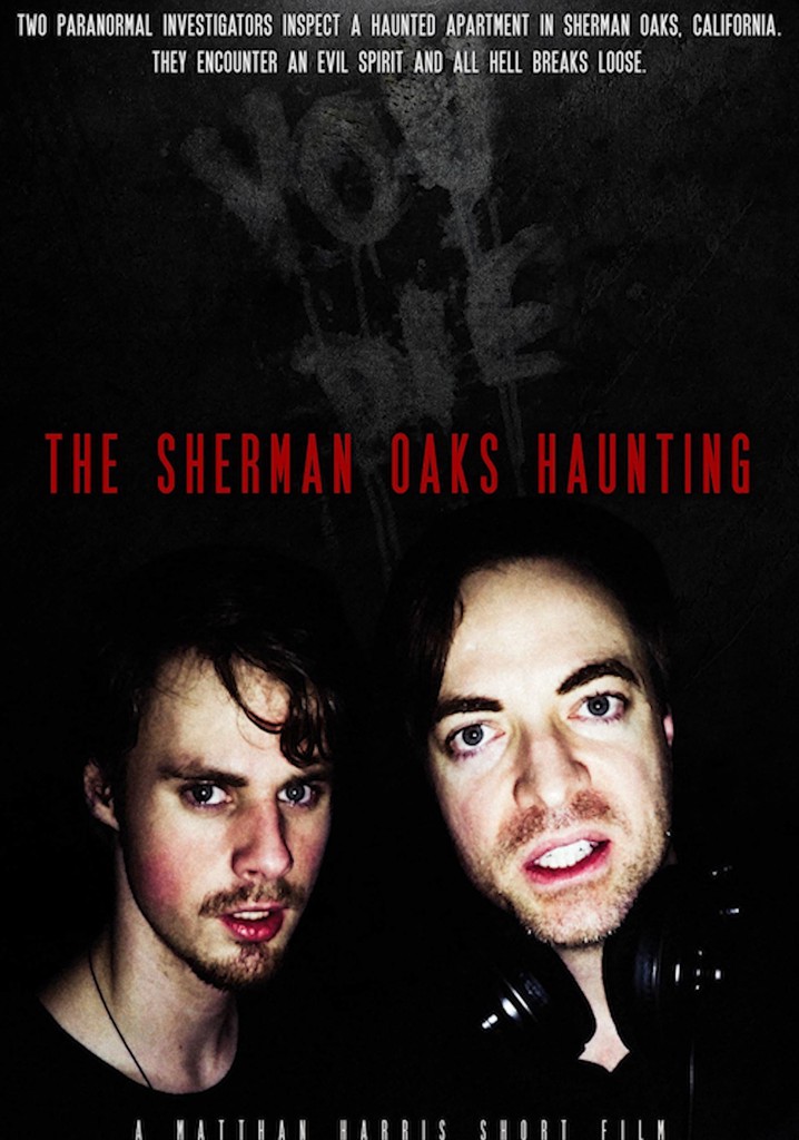 The Sherman Oaks Haunting