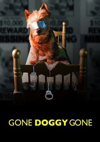 Gone Doggy Gone