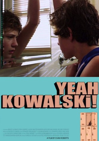 Yeah Kowalski!