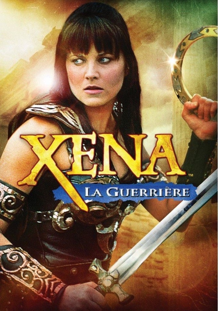 Regarder la série Xena, la guerrière streaming