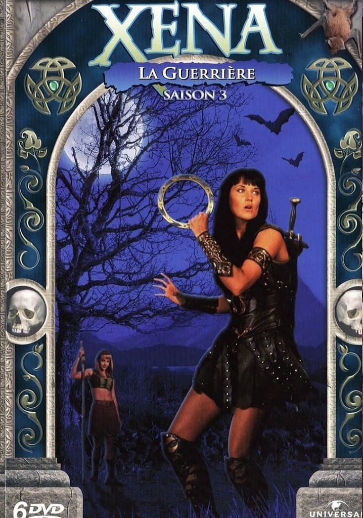 Saison 3 Xena, la guerrière streaming où regarder les épisodes?