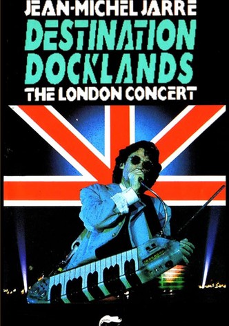 Jean-Michel Jarre - Destination Docklands - The London Concert