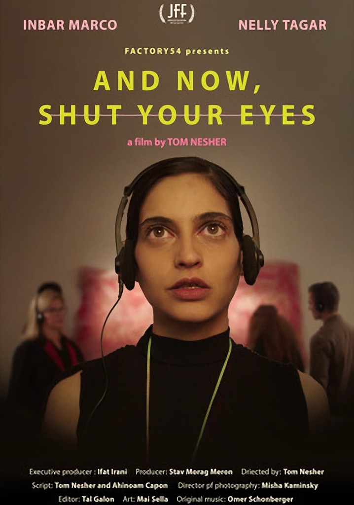 And Now Shut Your Eyes