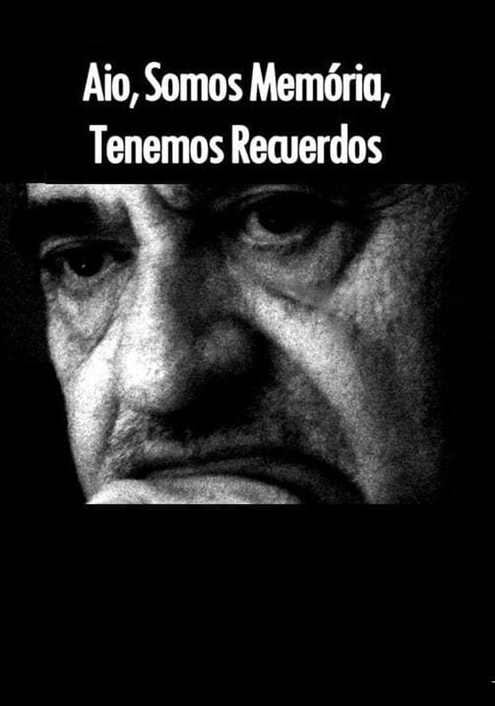 Aio, Somos Memoria, Tenemos Recuerdos