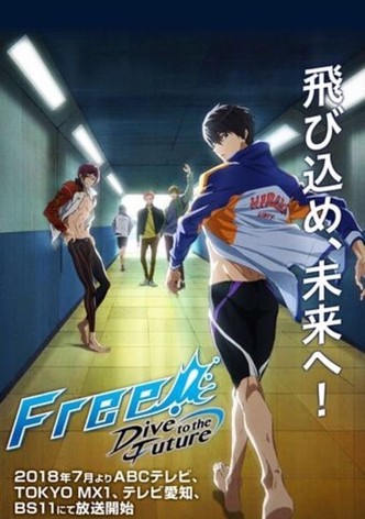 Free! Dive to the Future: Build-Up of Early Spring!