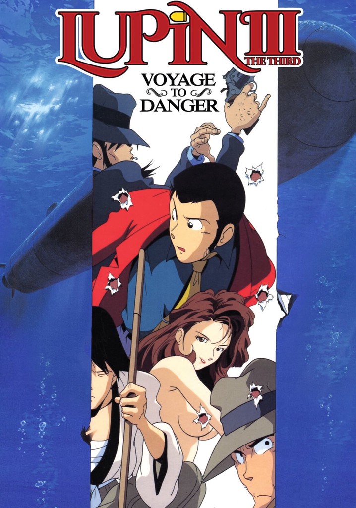 Lupin the Third: Voyage to Danger