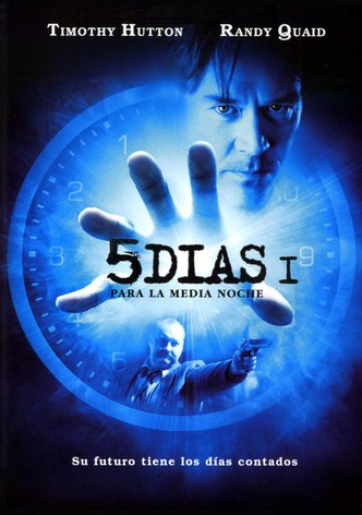 5 días para la medianoche