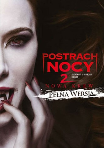Postrach Nocy 2: Nowa Krew
