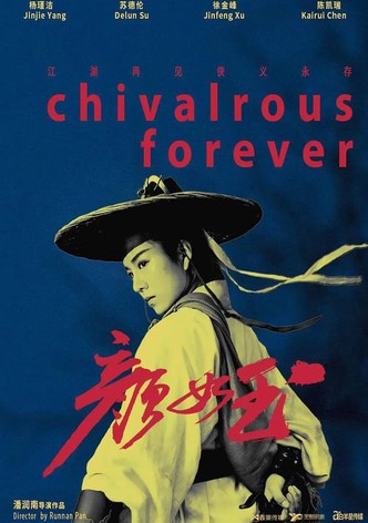 Chivalrous Forever