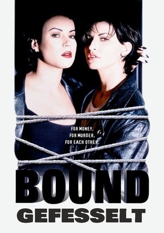 Bound - Gefesselt