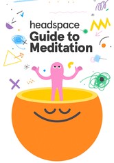 Headspace: Eine Meditationsanleitung