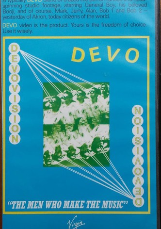 DEVO | The Men Who Make the Music