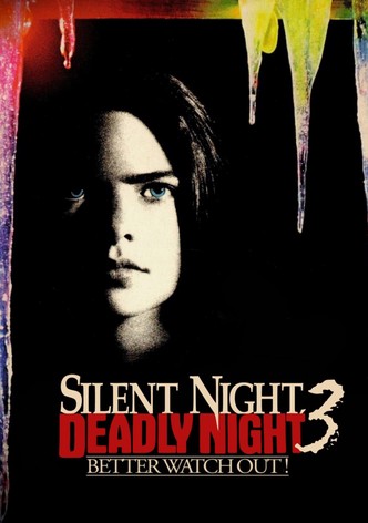 Silent Night, Deadly Night 3: Better Watch Out!